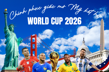 TOUR MỸ BỜ ĐÔNG XEM TRẬN CHUNG KẾT WORLD CUP 2026
